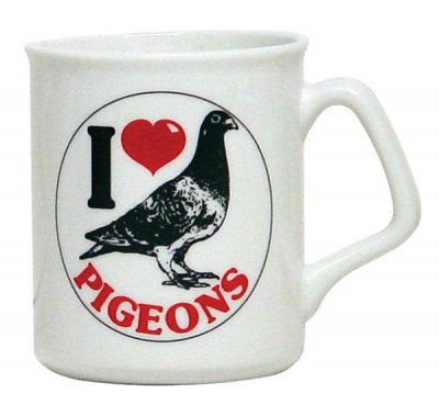 Pigeon Mug: I love pigeons