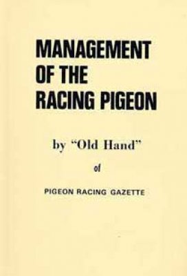 Management of the Racing Pigeon [Book]