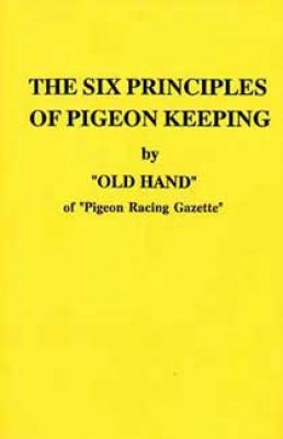 The Six Principles of Pigeon Keeping [Book]
