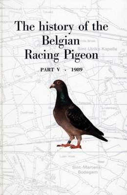 History of the Belgian [Pigeon] Strains Part 5