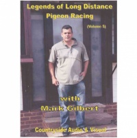 Mark Gilbert - Legends of Pigeon Racing DVD
